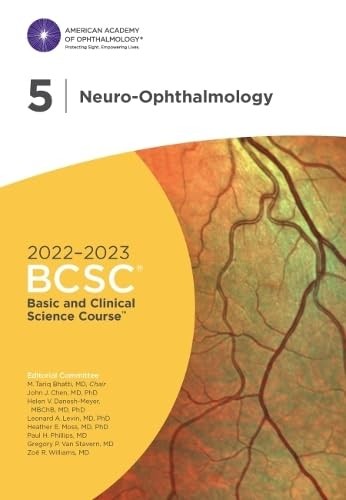 2022-2023 BCSC Section 5: Neuro Ophthalmology Print American Academy of Ophthal 2022-2023 BCSC Section 5: Neuro Ophthalmology Print American Academy of Ophthal