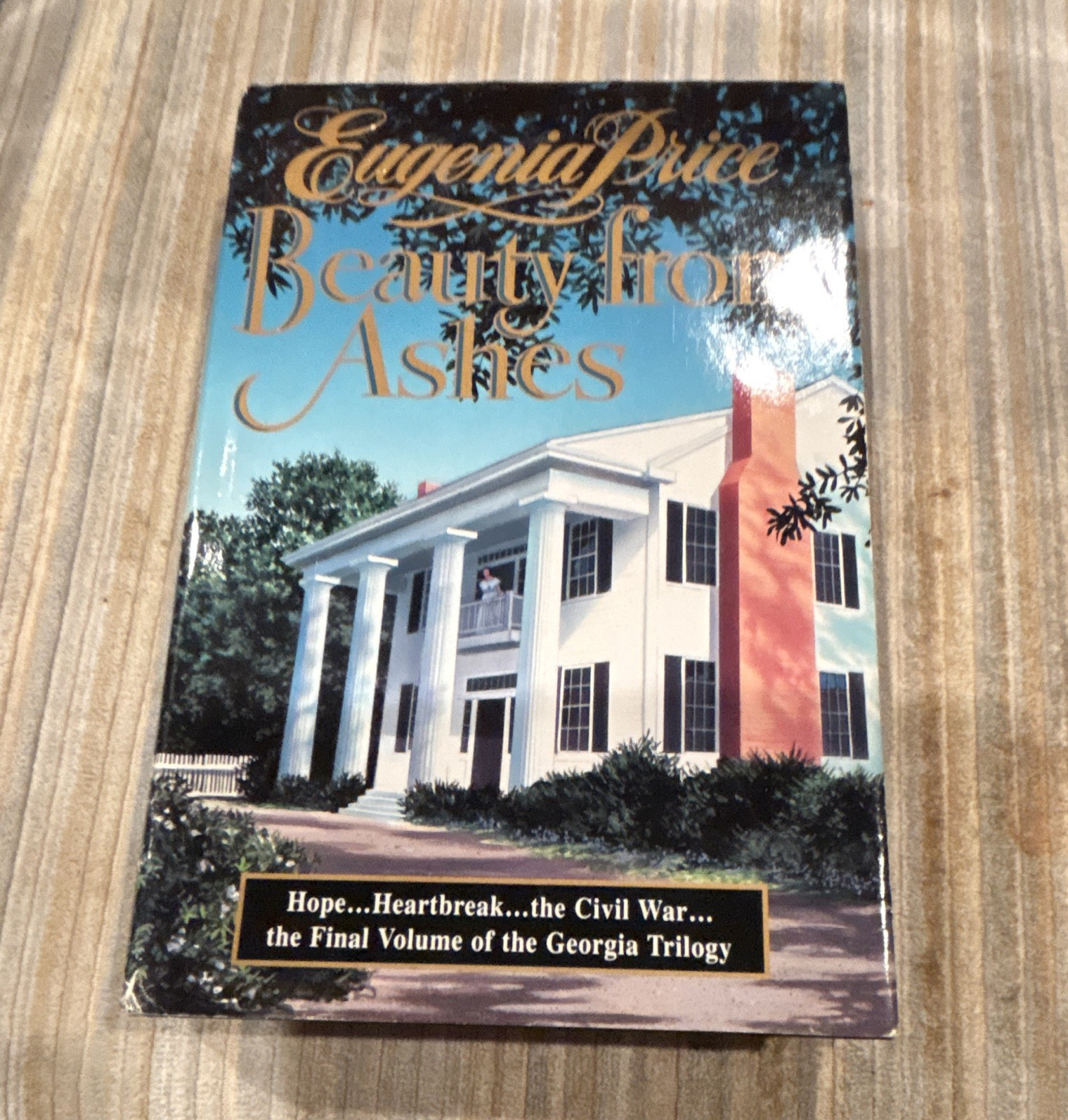 Eugenia Price Beauty from Ashes (Beauty from Ashes Ser.) Vol 3 HC 1995 LT