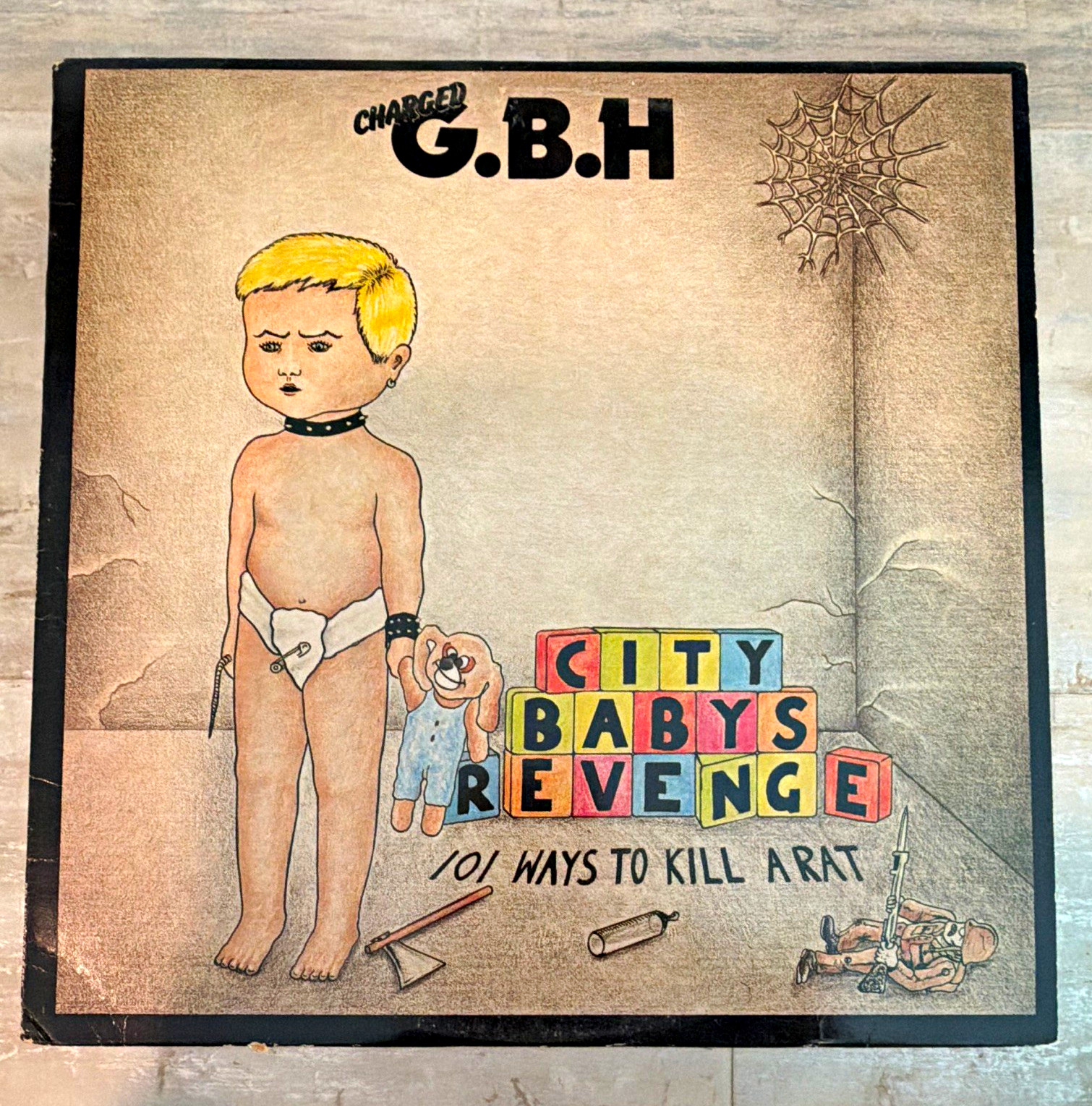 Charged G.B.H. - City Babys Revenge/10 Ways to Kill a Rat 1st Pressing EMC8004