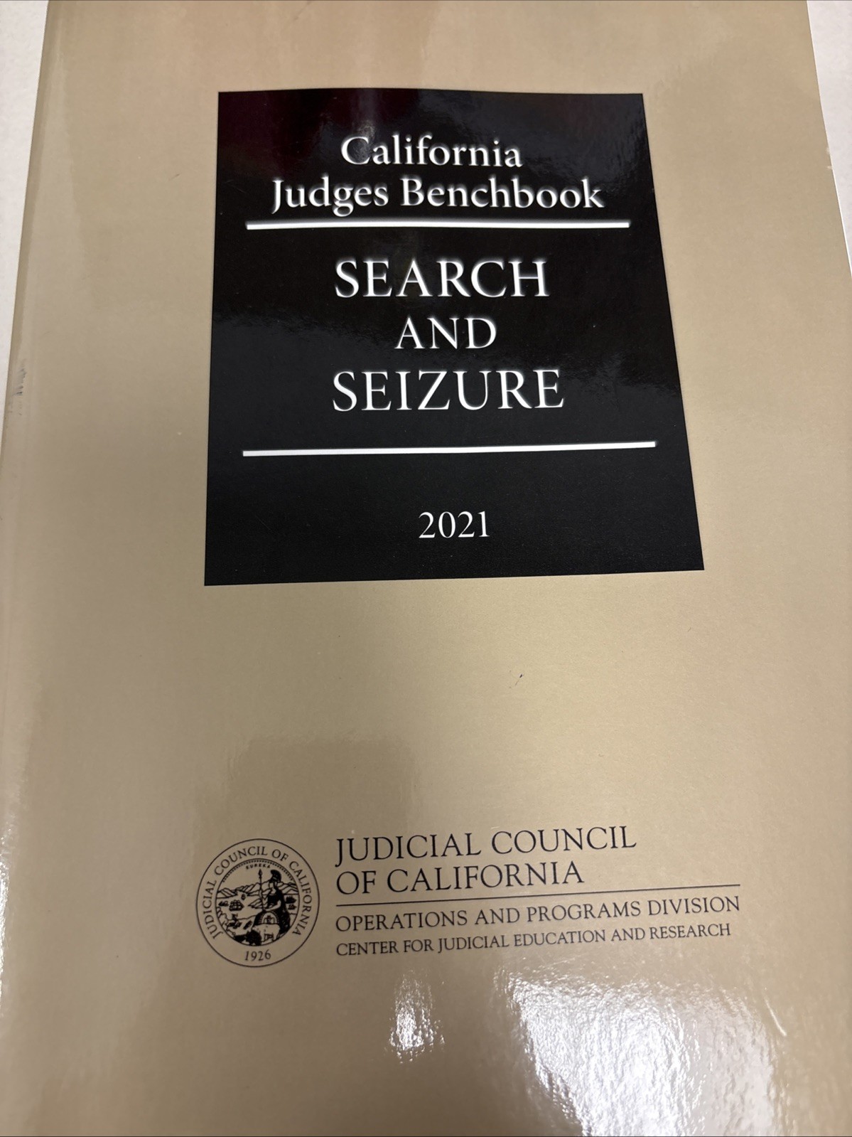 California Judges Benchbook Search And Seizure 2021 California Judges Benchbook Search And Seizure 2021