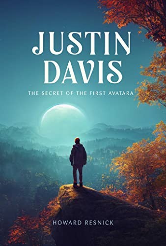 Justin Davis: The Secret of the First Avatara. Resnick 9798887620374 New*#