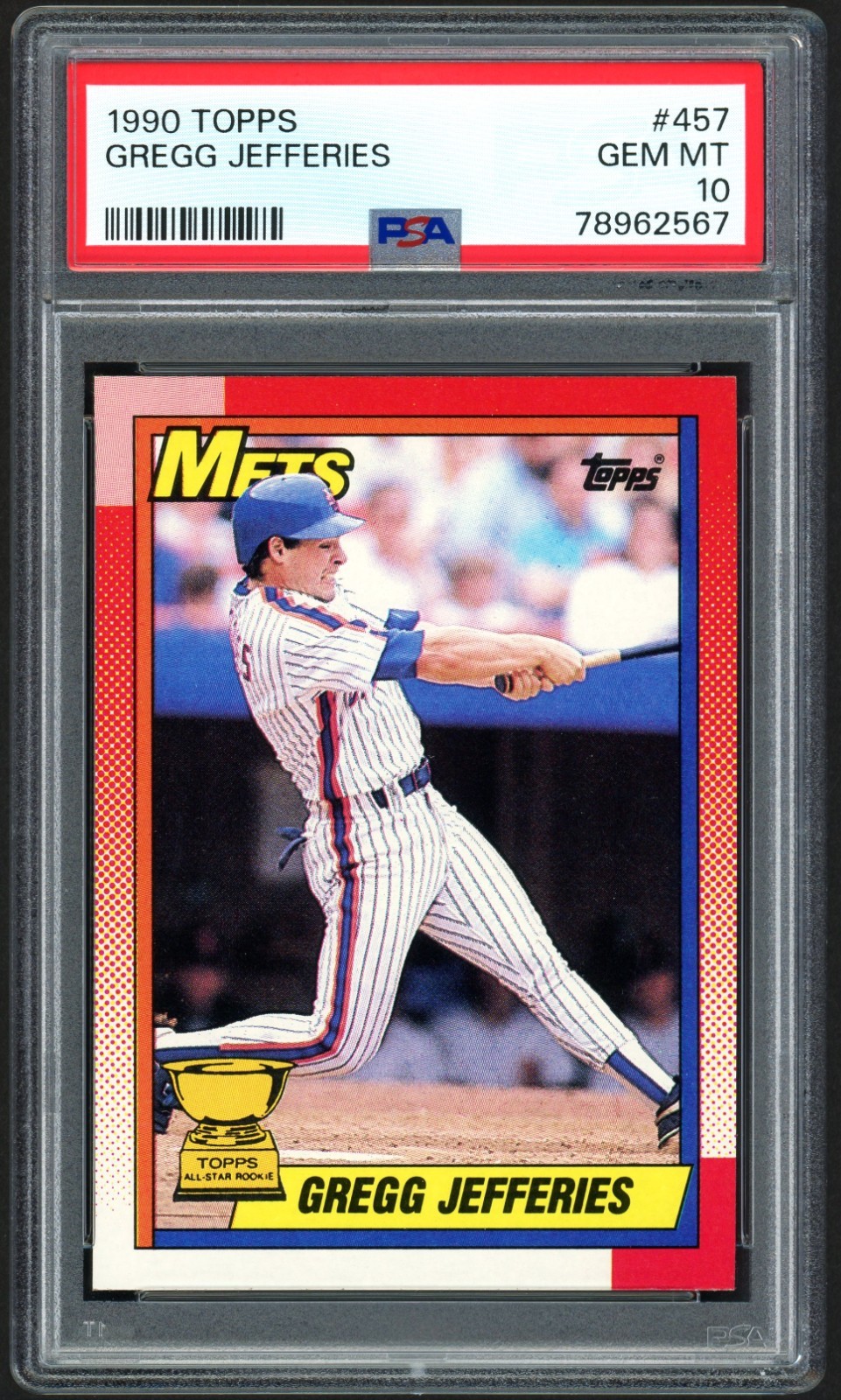 1990 TOPPS GREGG JEFFERIES #457 NEW YORK METS ROOKIE CUP PSA 10 GEM MINT