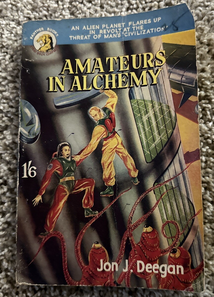 AMATEURS IN ALCHEMY BY JON J. DEEGAN  1952 ‼️PULP ERA PANTHER UK SF PB Rare