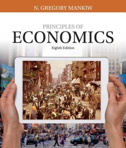 Principles of Economics (Mankiw\'s Principles of Economics) - VERY GOOD Principles of Economics (Mankiw\'s Principles of Economics) - VERY GOOD