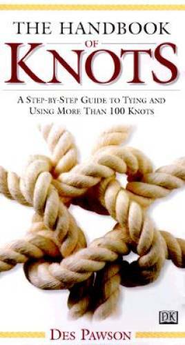Handbook of Knots - Paperback By Des Pawson - GOOD