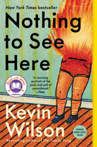 Nothing to See Here - Paperback By Wilson, Kevin - GOOD