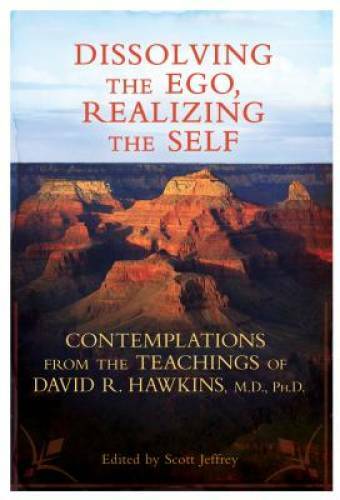 Dissolving the Ego, Realizing the Self: Contemplations from the Teachings - GOOD