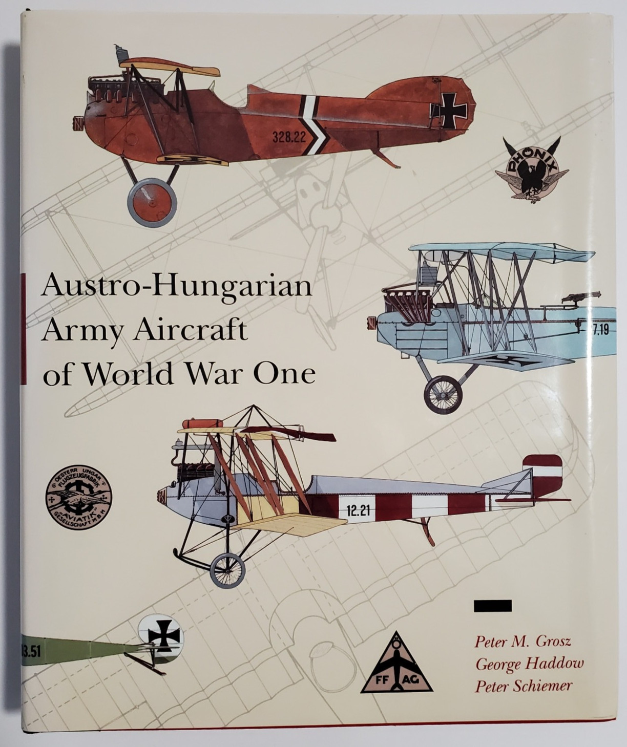 Austro-Hungarian Army Aircraft of World War One Hardcover 1993 Austro-Hungarian Army Aircraft of World War One Hardcover 1993