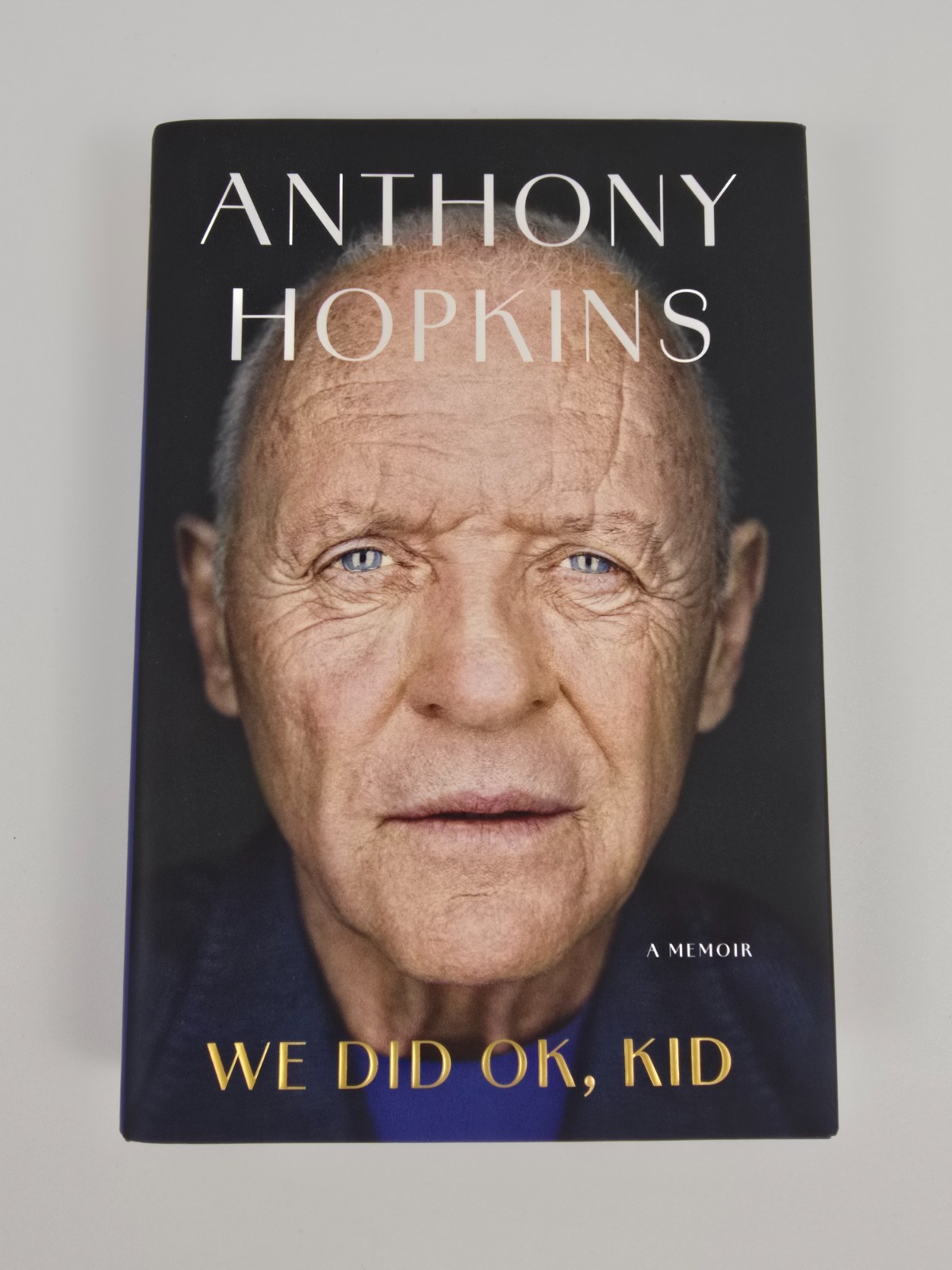 We Did OK Kid Anthony Hopkins Hardcover Signed Autographed 1st Ed Book IN HAND