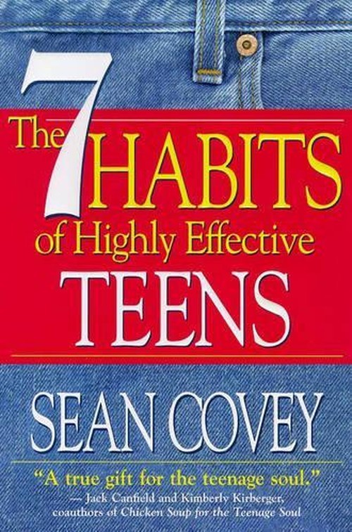 The 7 Habits of Highly Effective Teens: ..., Sean Covey