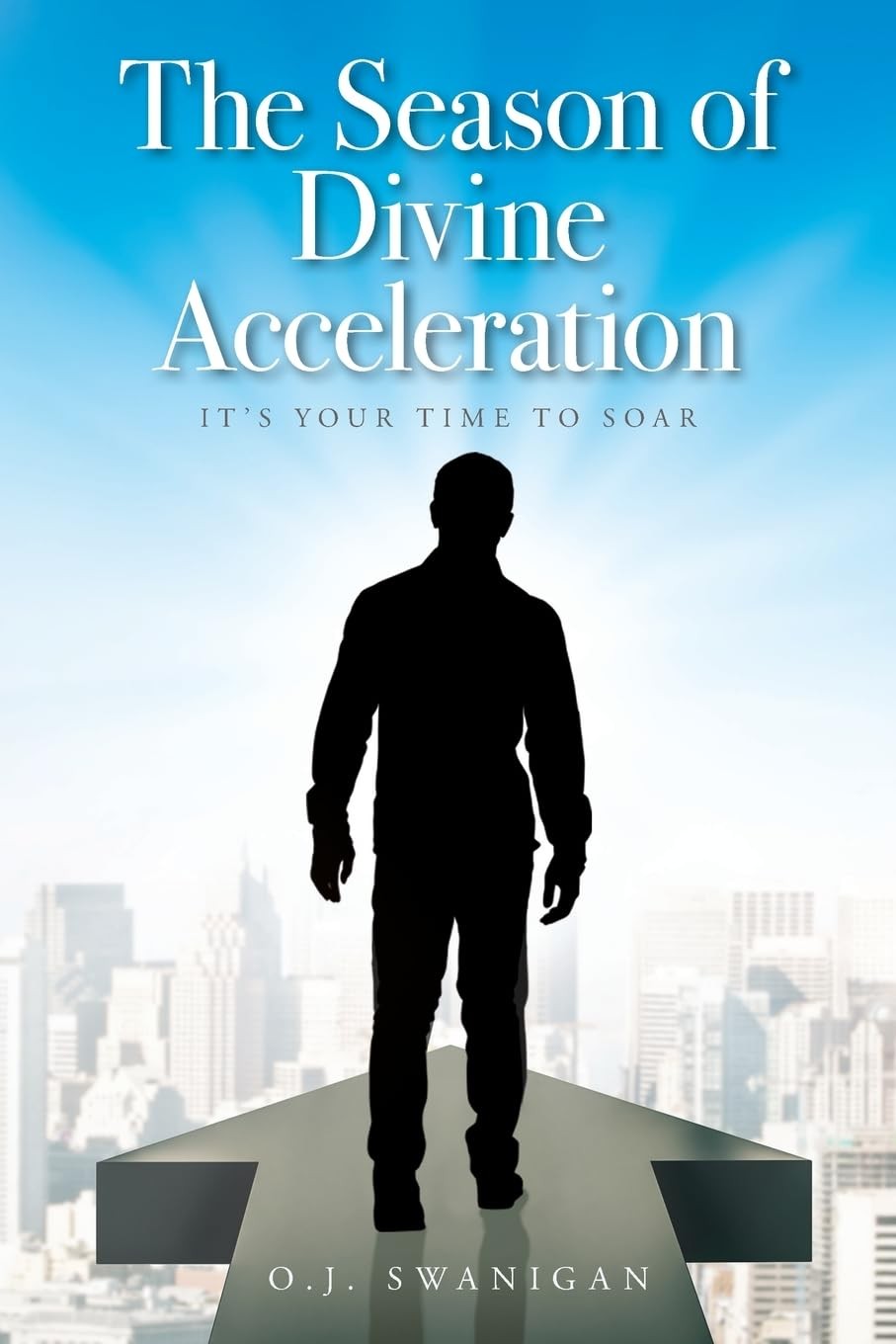 The Season of Divine Acceleration: It\'s Your Time to Soar Paperback