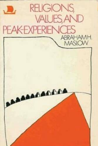 Religions, Values, and Peak-Experiences - Paperback - VERY GOOD Religions, Values, and Peak-Experiences - Paperback - VERY GOOD