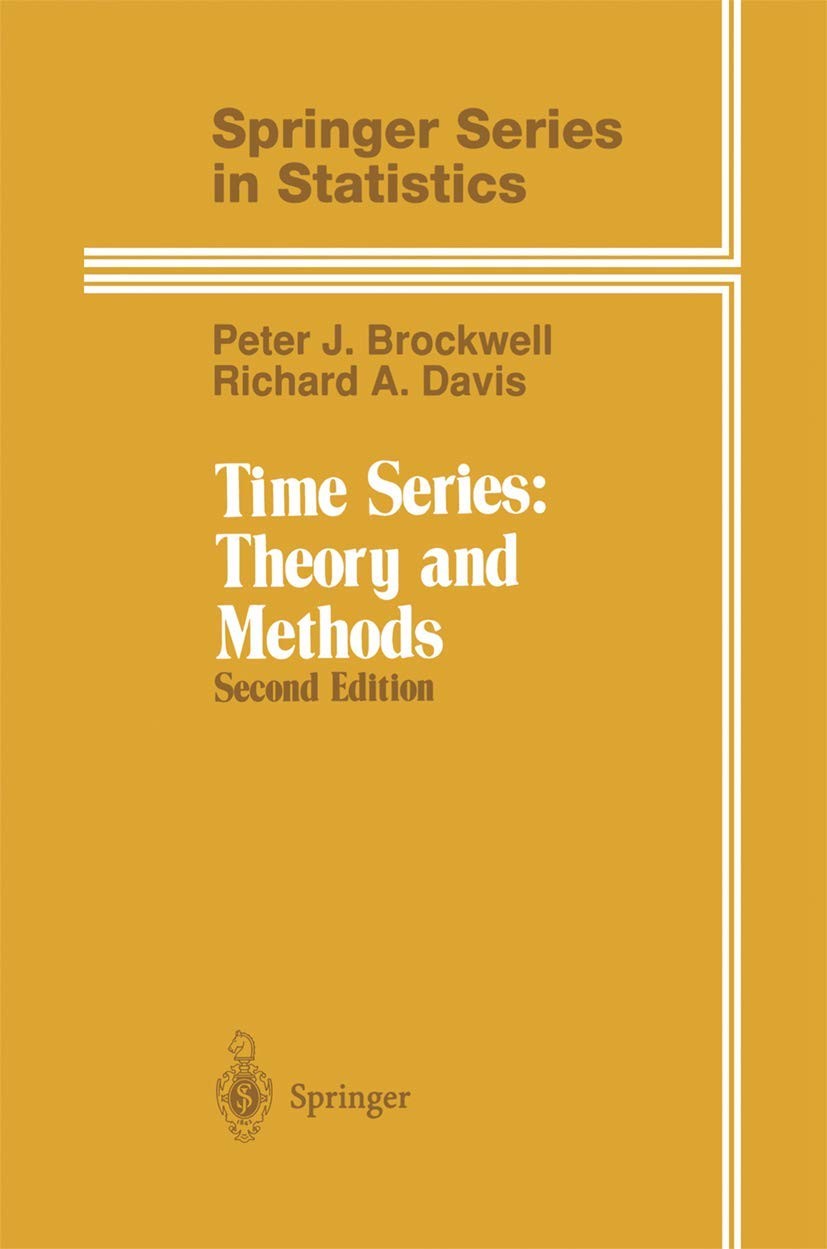 Time Series: Theory and Methods, 2nd Edition Time Series: Theory and Methods, 2nd Edition