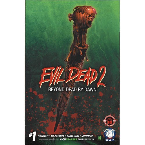 Evil Dead 2: Beyond Dead By Dawn #1 Kickstarter Exclusive Cover 2015 Evil Dead 2: Beyond Dead By Dawn #1 Kickstarter Exclusive Cover 2015