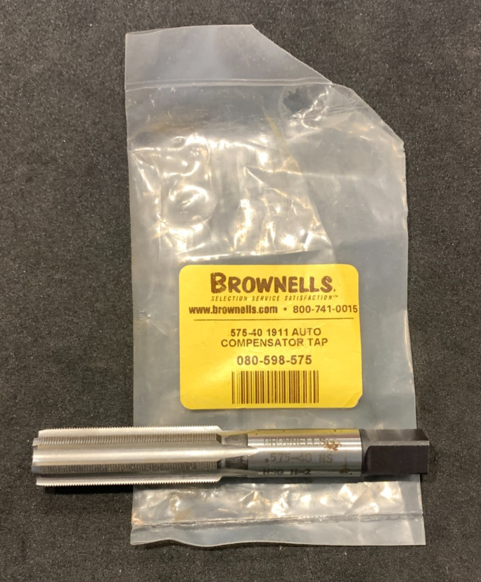 BROWNELLS .575-40 NS HSG H-2 1911 AUTO COMPENSATOR TAP MADE IN USA NEW SURPLUS
