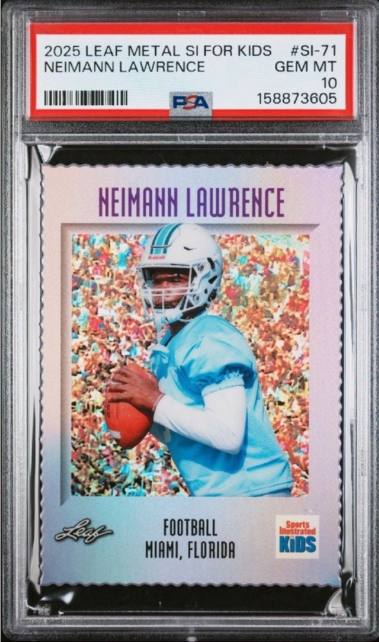 NEIMANN LAWRENCE ROOKIE RARE 2025 SI FOR KIDS TEXAS LEAF METAL GEM MINT PSA 10
