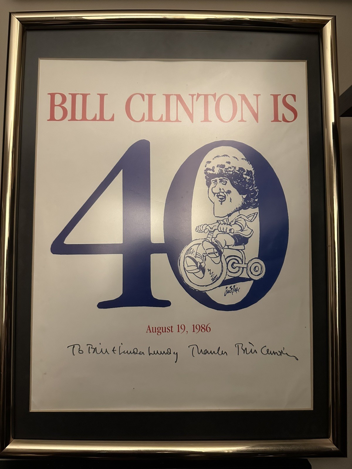 President Bill Clinton Rare Signed Framed Poster from 40th Birthday as Governor President Bill Clinton Rare Signed Framed Poster from 40th Birthday as Governor