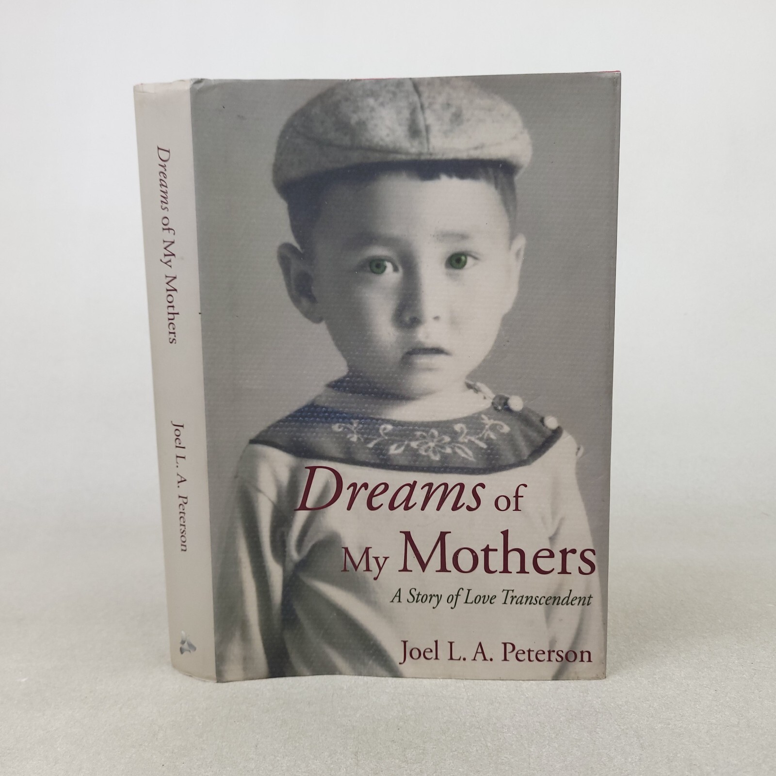 Dreams of My Mothers Joel L A Peterson Signed Adoption Memoir