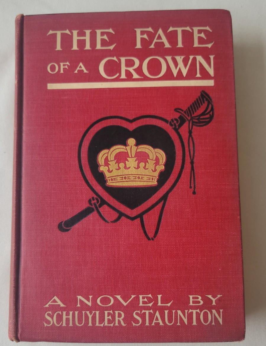 The Fate of a Crown by Schuyler Staunton L. Frank Baum First Edition 1905
