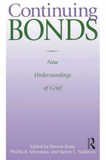 Continuing Bonds: New - Paperback, by Klass Dennis; Silverman - New Continuing Bonds: New - Paperback, by Klass Dennis; Silverman - New