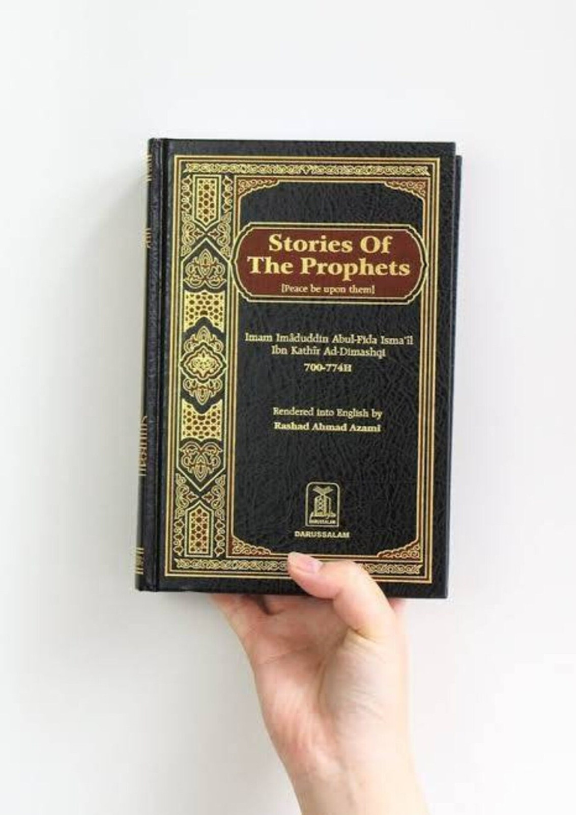 Stories of the Prophets - Hardcover ( Imam Imaduddin Abdul-Fida ) Stories of the Prophets - Hardcover ( Imam Imaduddin Abdul-Fida )