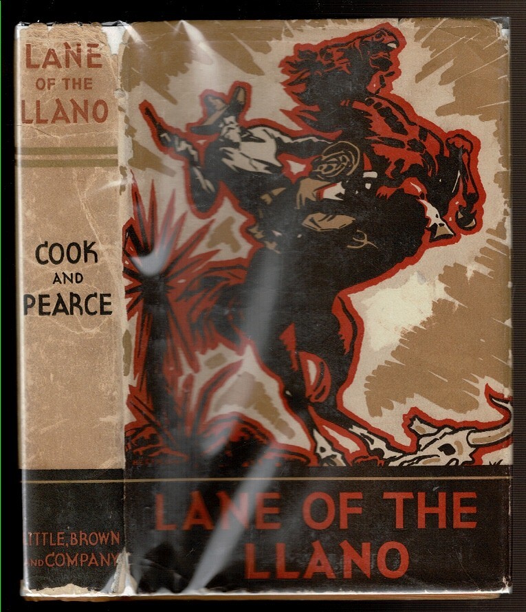 LANE OF THE LLANO. Cook, Jim (Lane) & Pearce, T. M. 