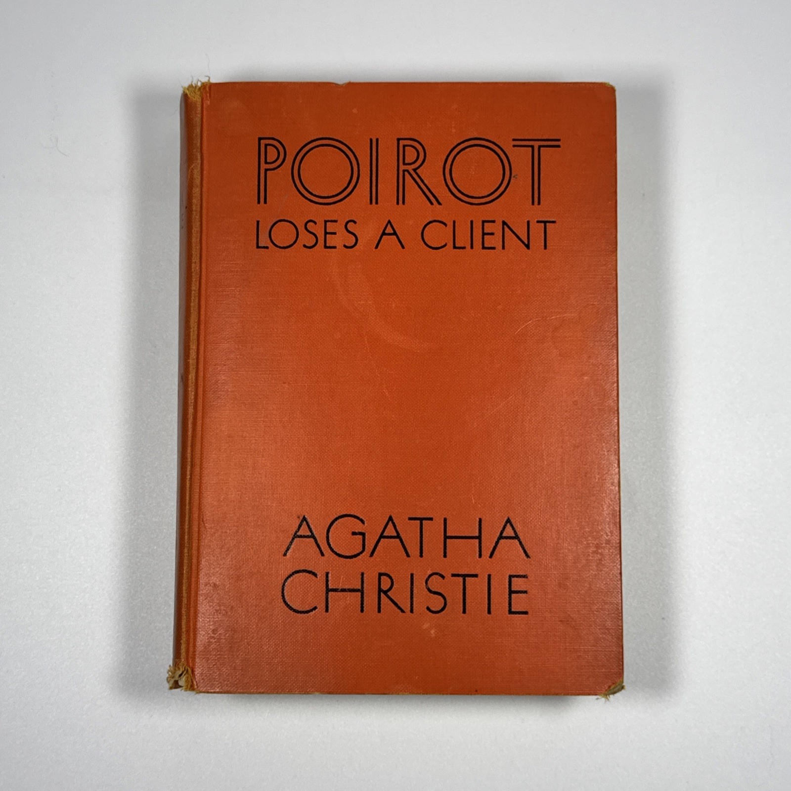 POIROT LOSES A CLIENT AGATHA CHRISTIE 1ST EDITION HARDCOVER 1937 POIROT LOSES A CLIENT AGATHA CHRISTIE 1ST EDITION HARDCOVER 1937