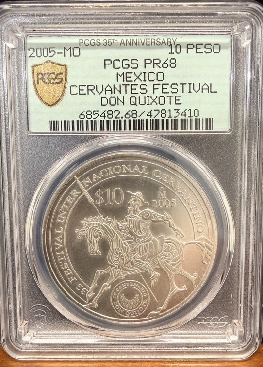 2005 10 Pesos festival cervantino Quijote PCGS PR68 2005 10 Pesos festival cervantino Quijote PCGS PR68