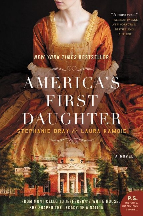 America\'s First Daughter, Stephanie Dray