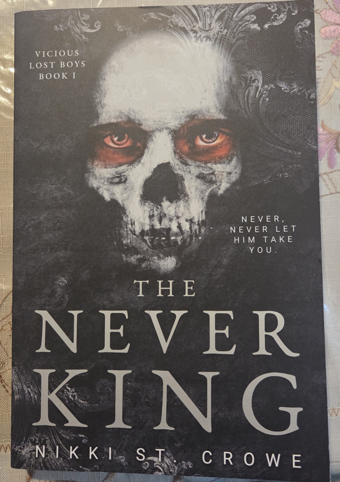 Nikki St. Crowe The Never King 2025 Trade Paperback Vicious Lost Boys Book 1 Nikki St. Crowe The Never King 2025 Trade Paperback Vicious Lost Boys Book 1