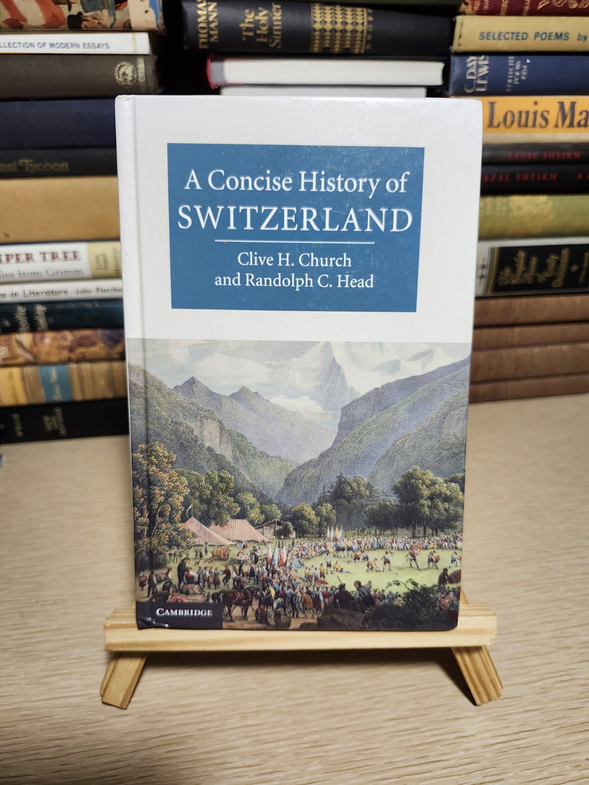 A Concise History of Switzerland: Clive H. Church 2014 Hardcover A Concise History of Switzerland: Clive H. Church 2014 Hardcover
