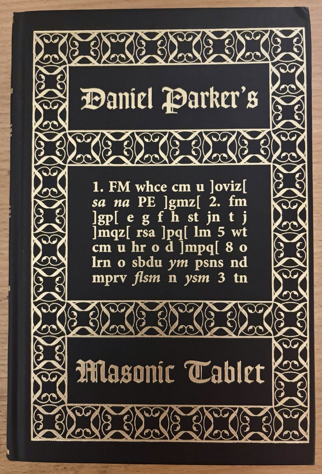 Daniel Parker’s Masonic Tablet - De Hoyos Daniel Parker’s Masonic Tablet - De Hoyos