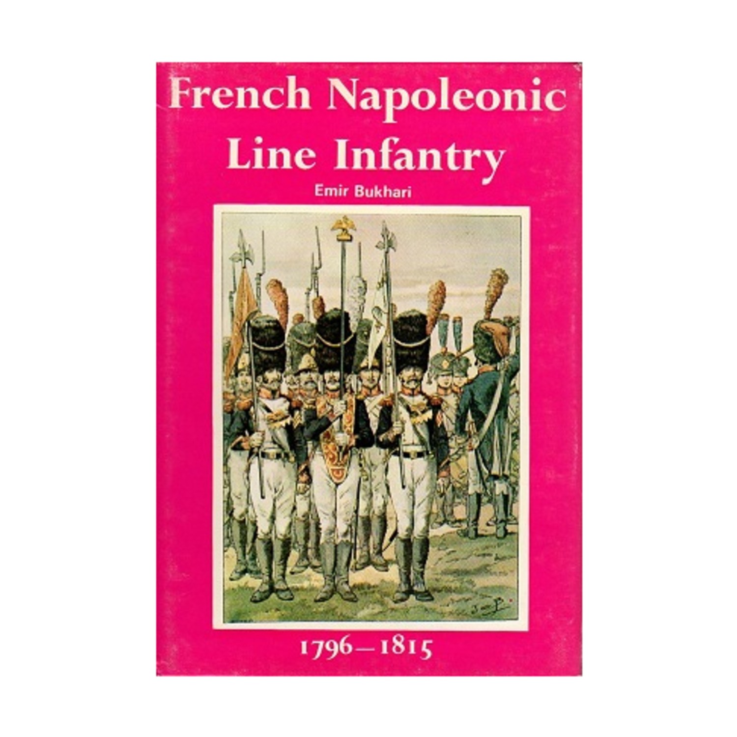 Almark Historical Book French Napoleonic Line Infantry VG Almark Historical Book French Napoleonic Line Infantry VG