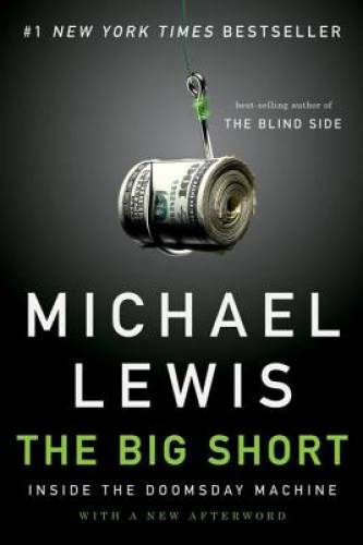 The Big Short: Inside the Doomsday Machine - Paperback By Lewis, Michael - GOOD The Big Short: Inside the Doomsday Machine - Paperback By Lewis, Michael - GOOD