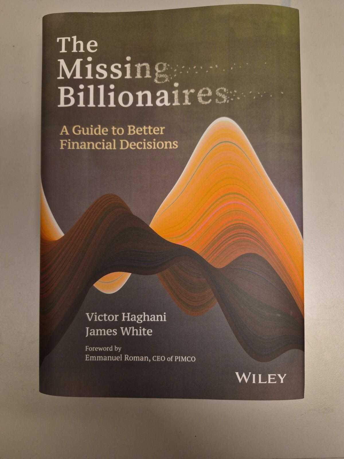 The Missing Billionaires: A Guide to Better Financial Decisions