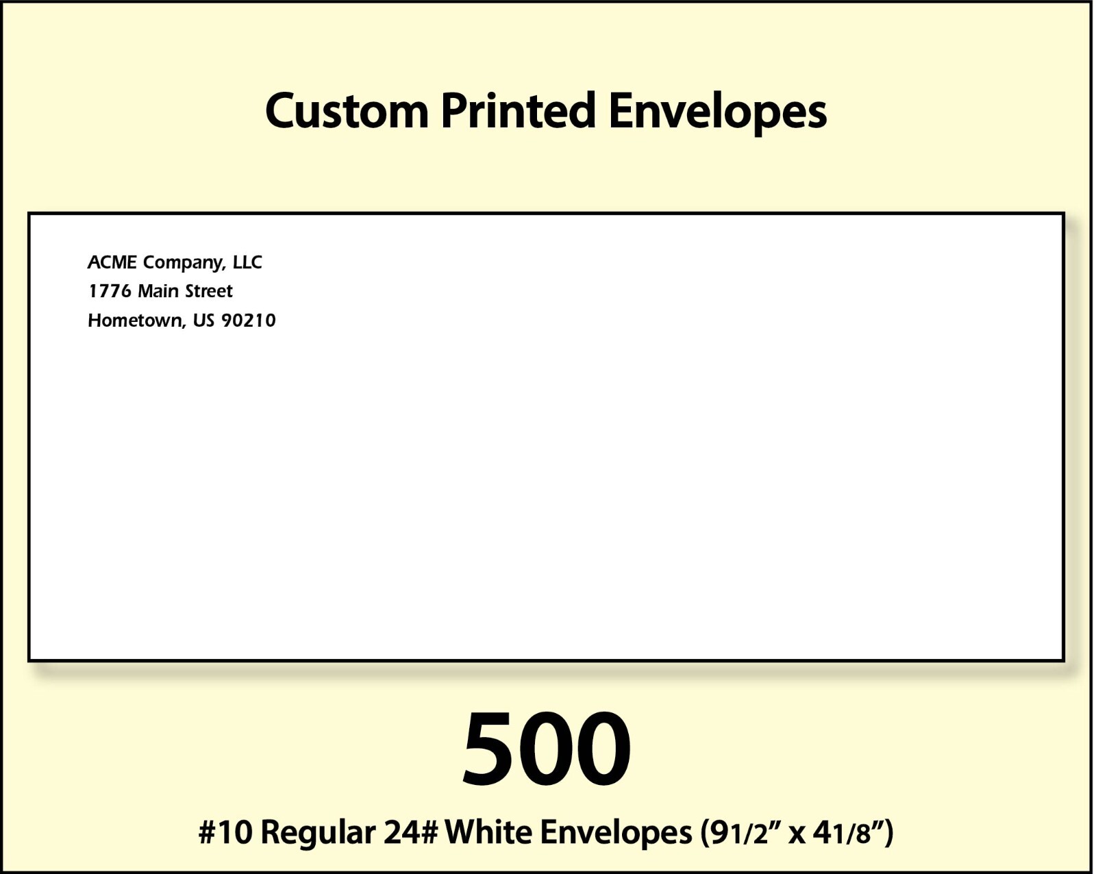 500 Custom Printed #10 Commercial Regular Envelopes Full Color Digital Printing