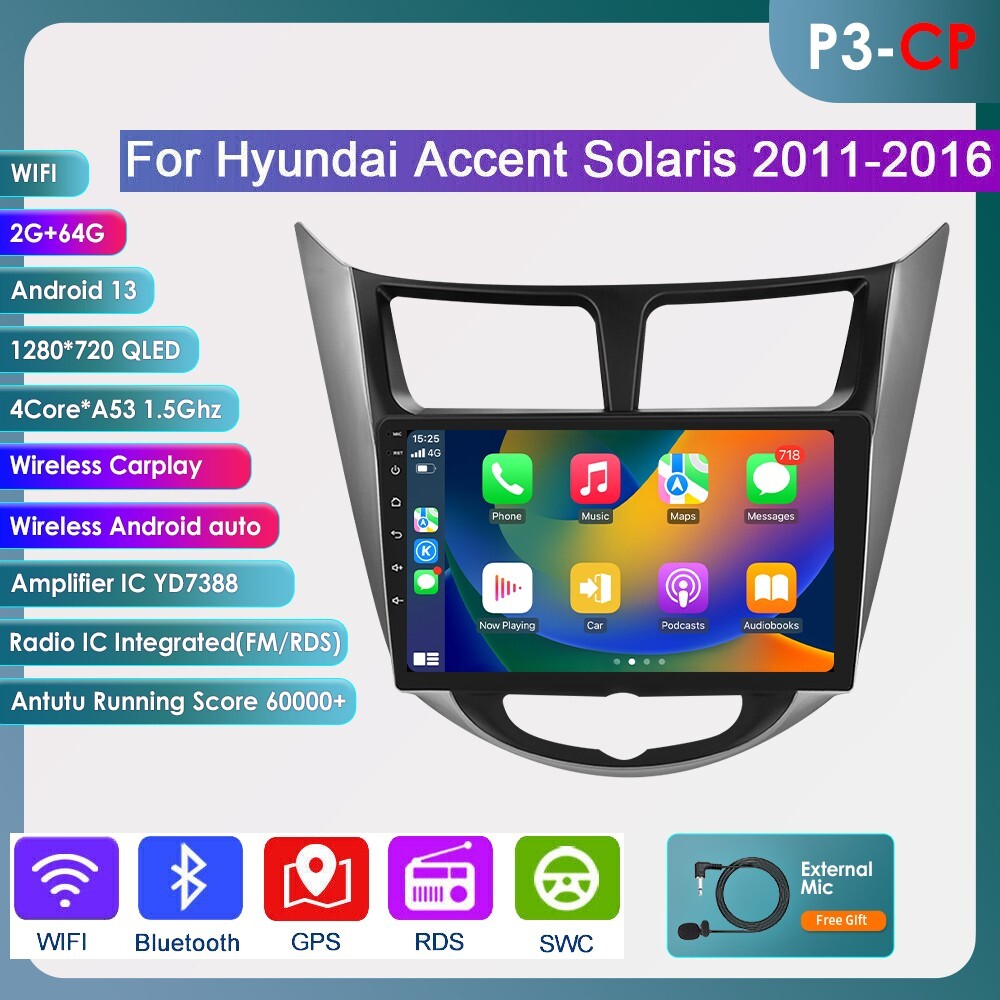 For 2012-2017 Hyundai Accent Apple CarPlay Car Radio Android 13.0 GPS Stereo 64G