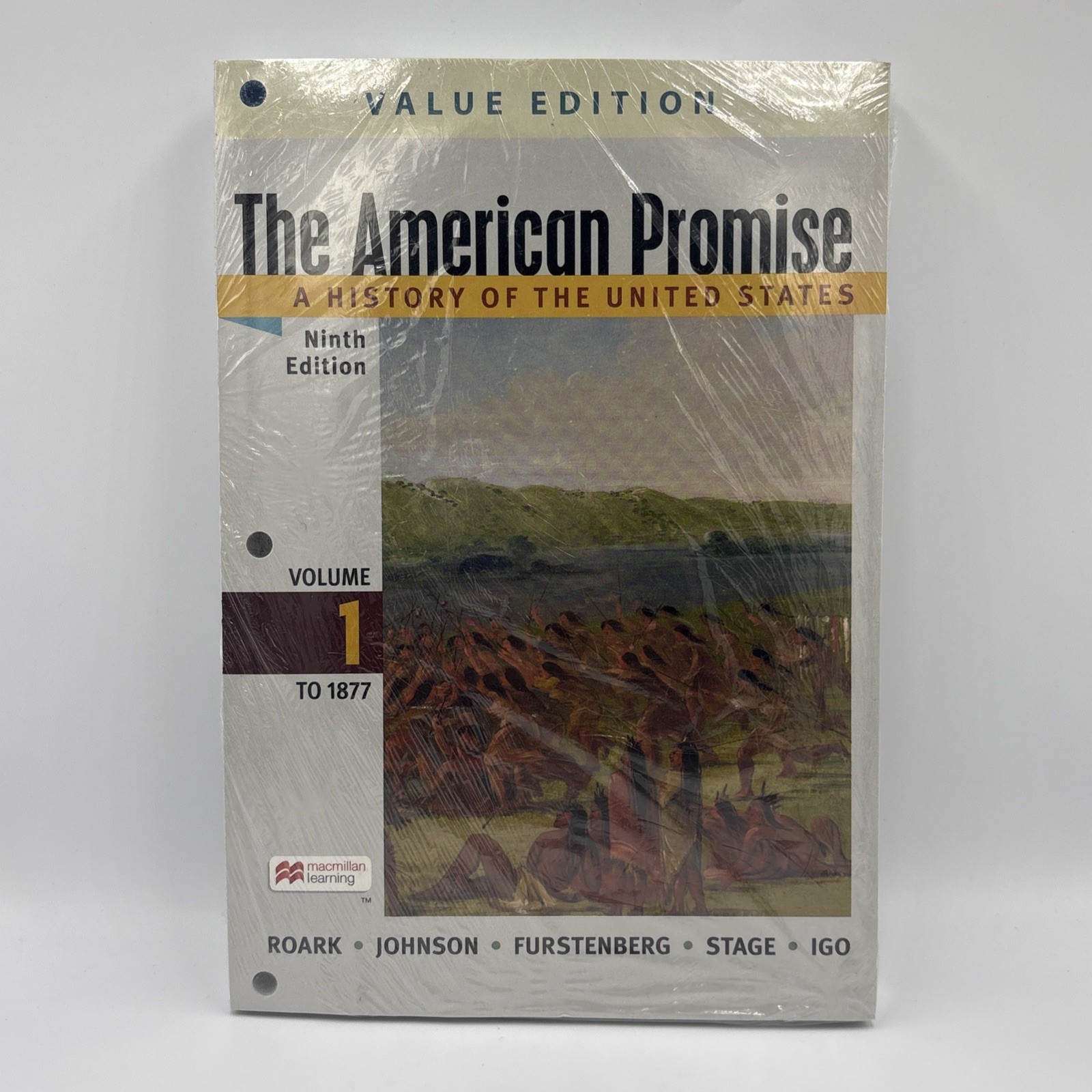 The American Promise Value Ed Vol 1 9th Ed Reading American Past 8th Ed Sealed