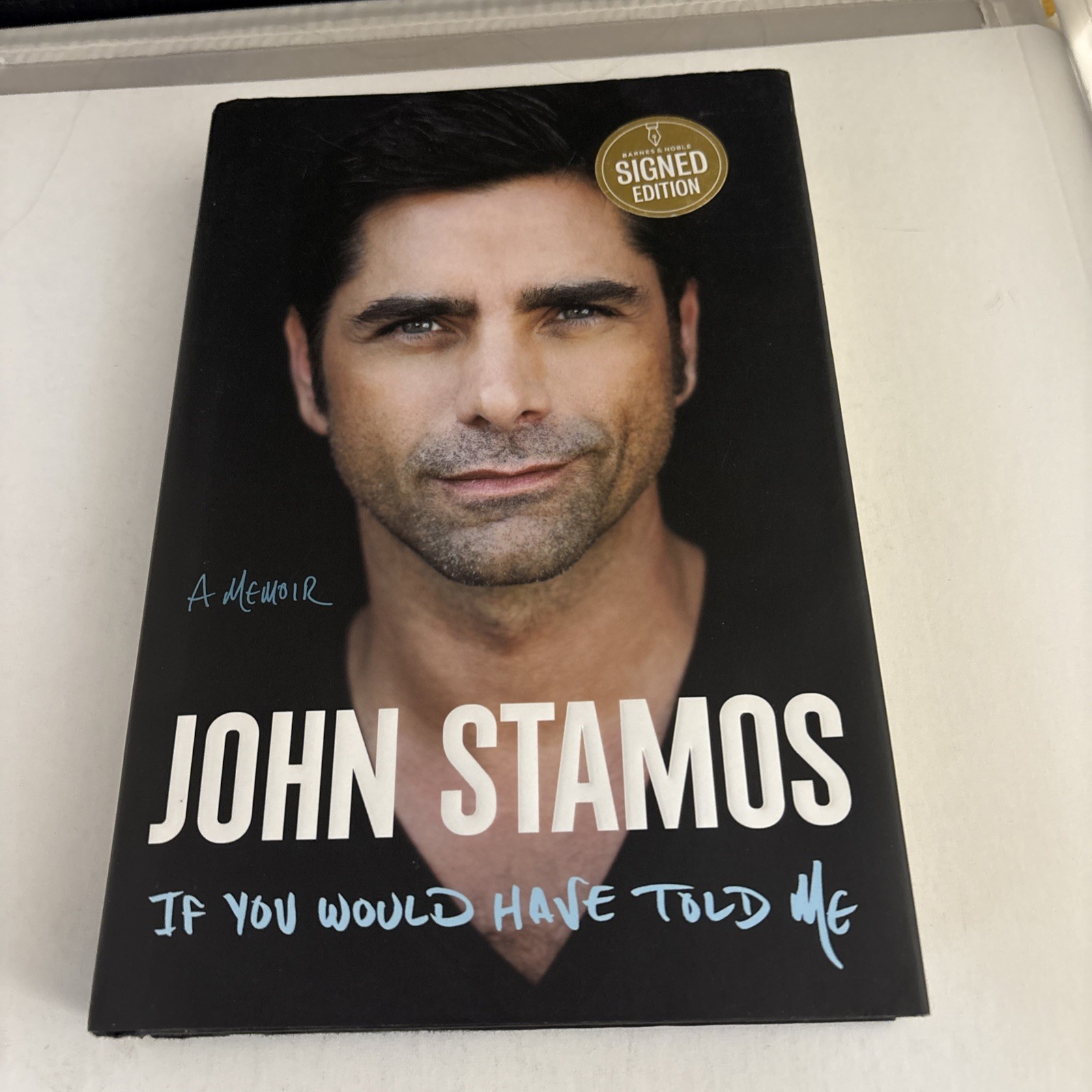 SIGNED John Stamos If You Would Have Told Me 2023 1st Edition/1st Printing SIGNED John Stamos If You Would Have Told Me 2023 1st Edition/1st Printing