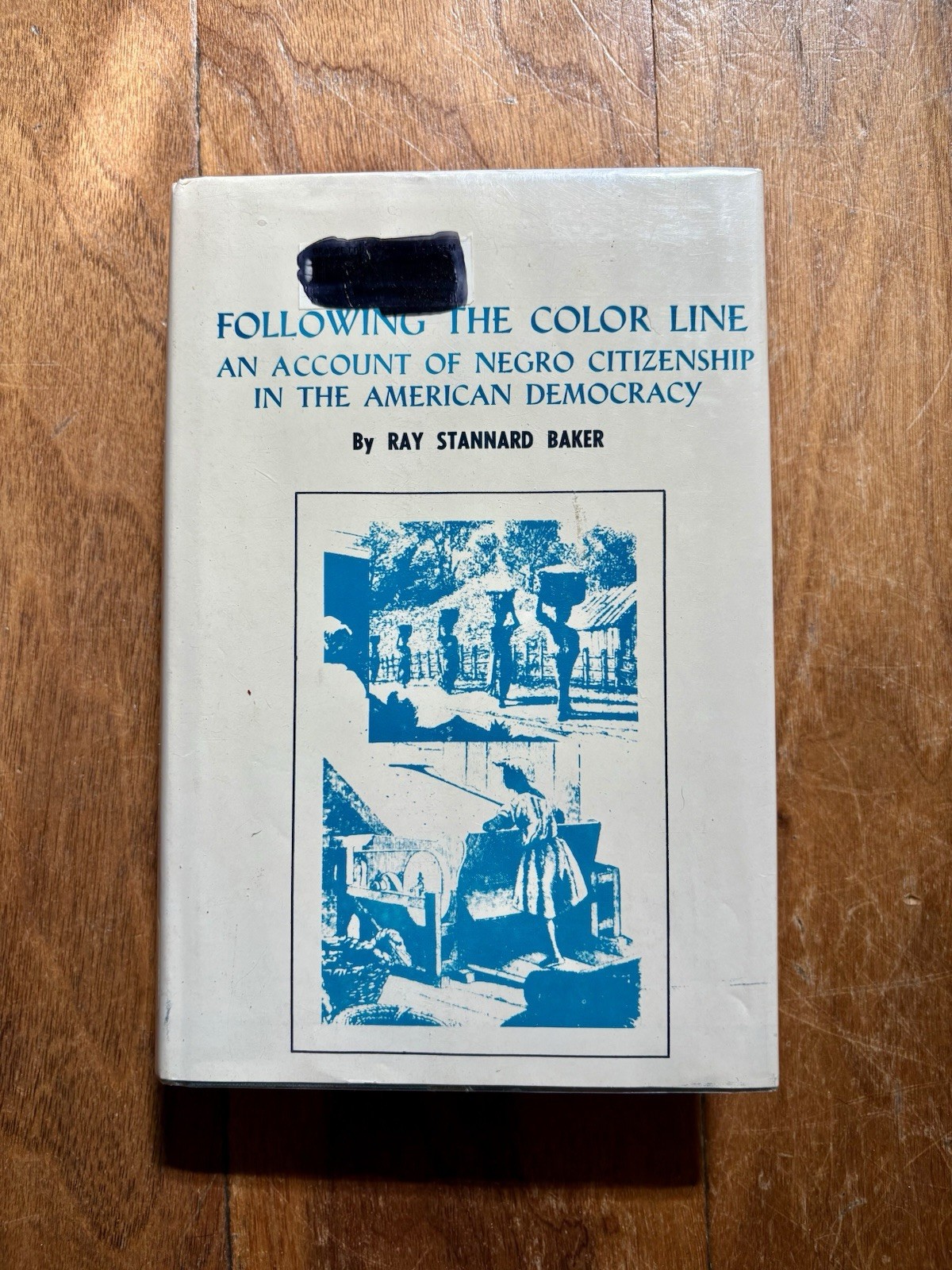 Following the Color Line by Ray Stannard Baker Hardback Book 1973 Reprint