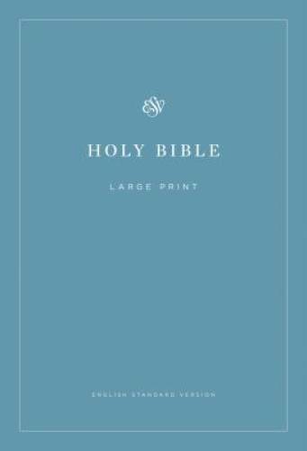ESV Economy Bible, Large Print - Paperback By ESV Bibles by Crossway - GOOD ESV Economy Bible, Large Print - Paperback By ESV Bibles by Crossway - GOOD