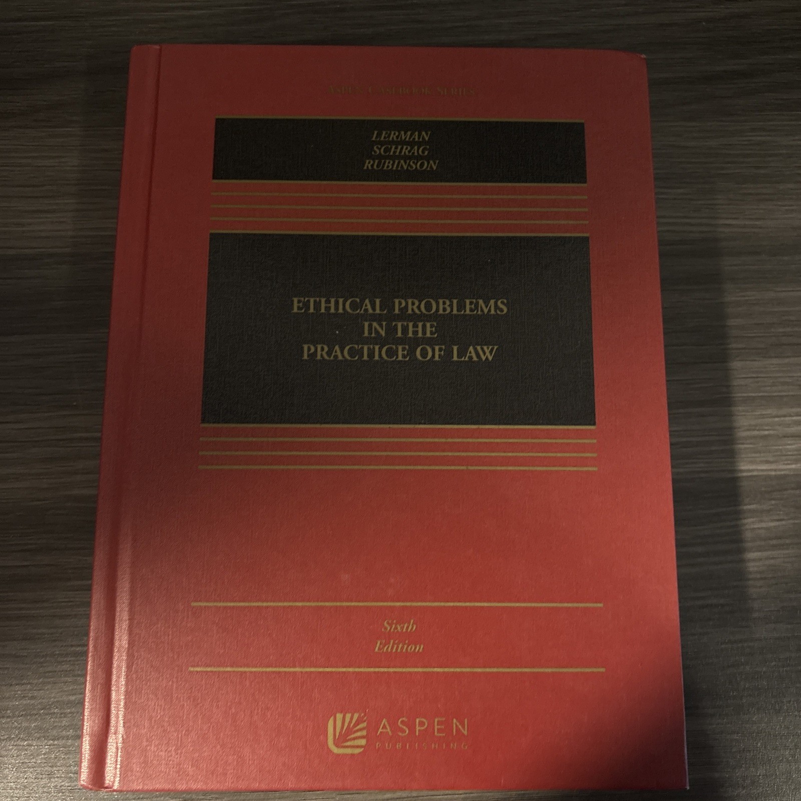 Ethical Problems in the Practice of Law, 6th Ed.