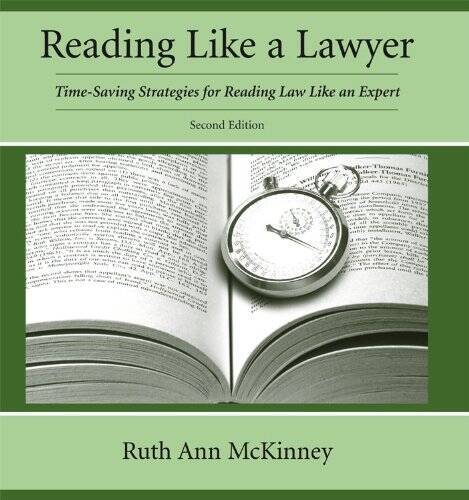 Reading Like a Lawyer: Time-Saving Strategies for Reading Law Like an - GOOD Reading Like a Lawyer: Time-Saving Strategies for Reading Law Like an - GOOD