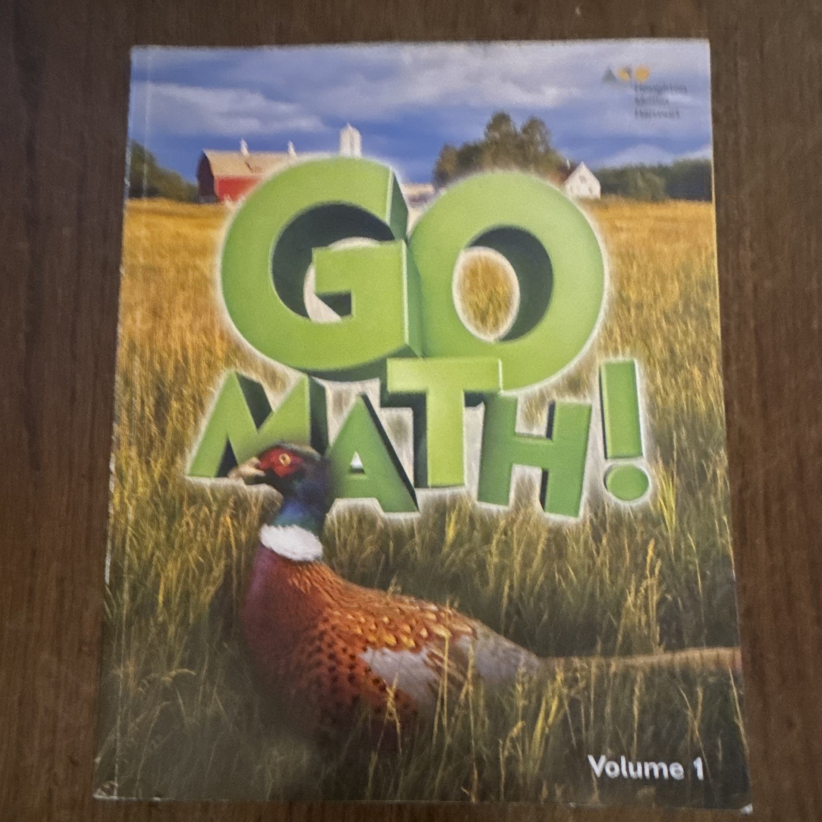 Houghton Mifflin Harcourt GO MATH Vol 1 2017 Paperback Elementary Math Houghton Mifflin Harcourt GO MATH Vol 1 2017 Paperback Elementary Math