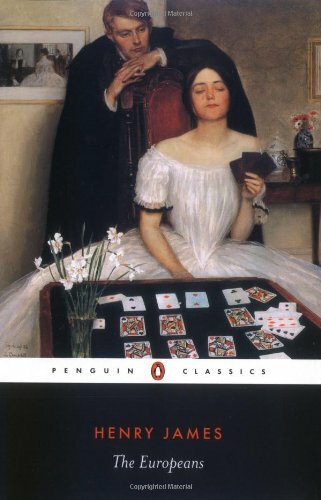 The Europeans: A Sketch (Penguin Classics) By Henry James. 97801