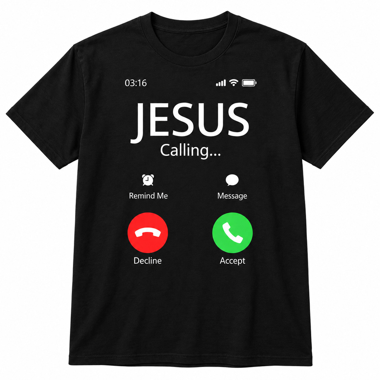 Buy 1 Get 1 FREE - Jesus Is Calling T-Shirt Black + FREE Mystery Graphic Tee