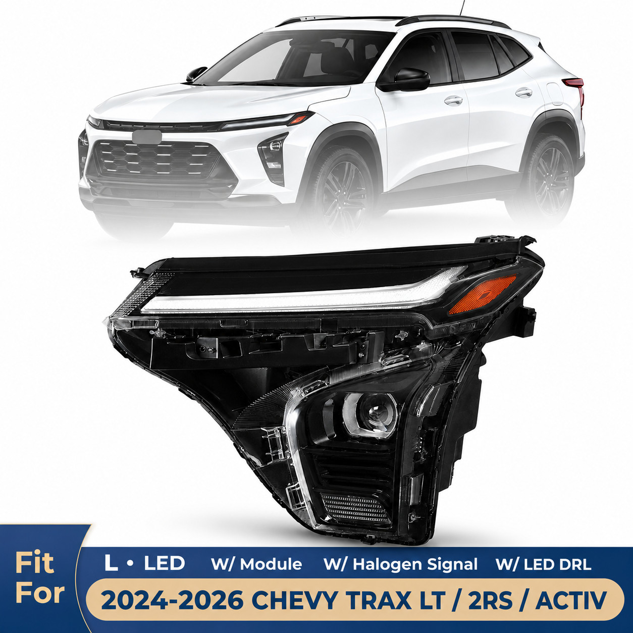 For 2024-2026 Chevy Trax LT 2RS Activ LED Headlight w/ DRL Projector Left Driver For 2024-2026 Chevy Trax LT 2RS Activ LED Headlight w/ DRL Projector Left Driver