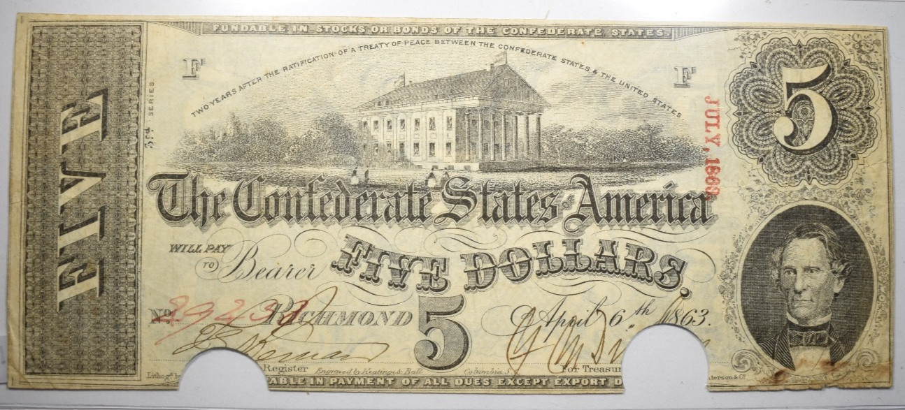 1863 $5 CSA CONFEDERATE STATES OF AMERICA T-60 VF/XF INV#1 1863 $5 CSA CONFEDERATE STATES OF AMERICA T-60 VF/XF INV#1