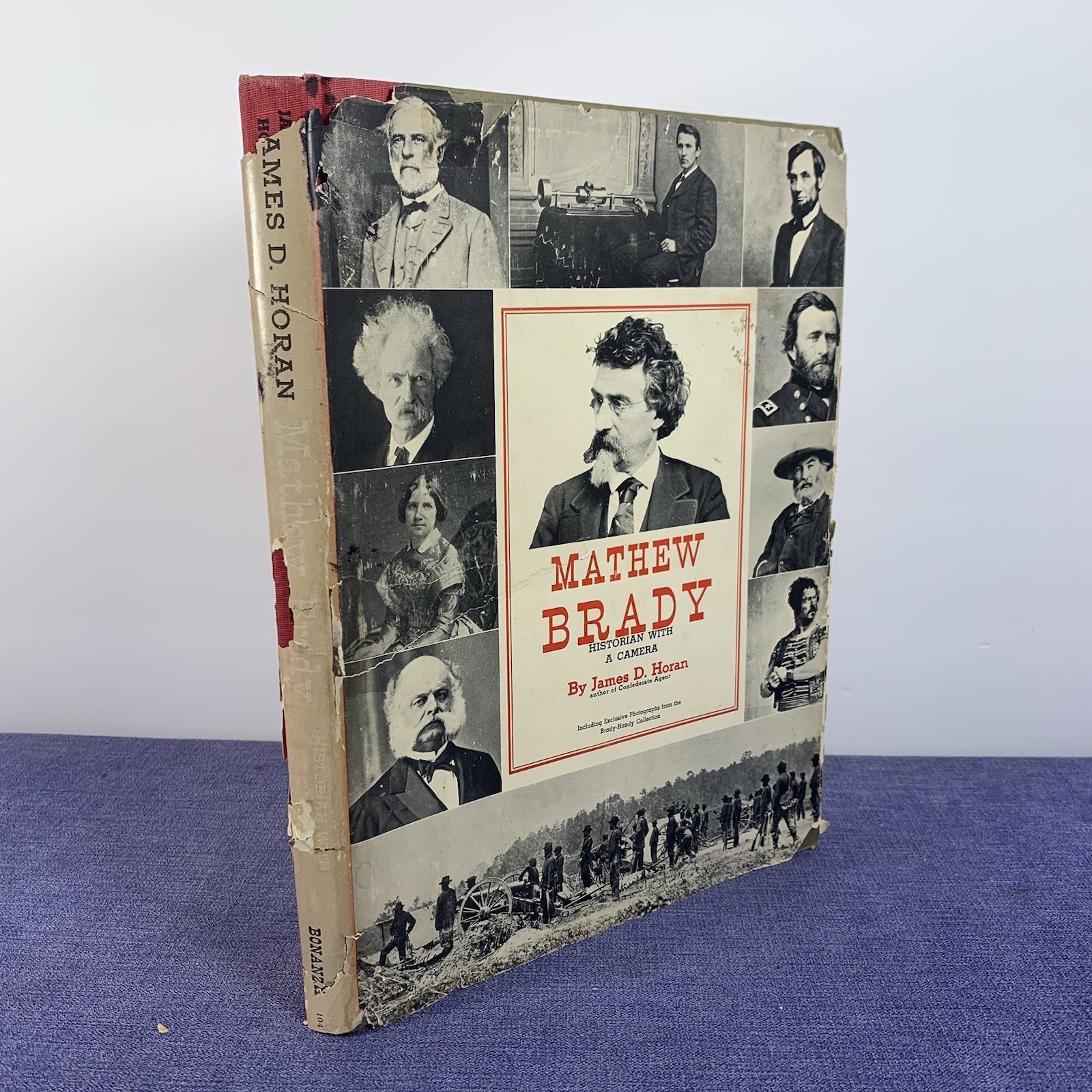 Mathew Brady Historian With A Camera James D Horan HC 1955 Civil War Photography Mathew Brady Historian With A Camera James D Horan HC 1955 Civil War Photography