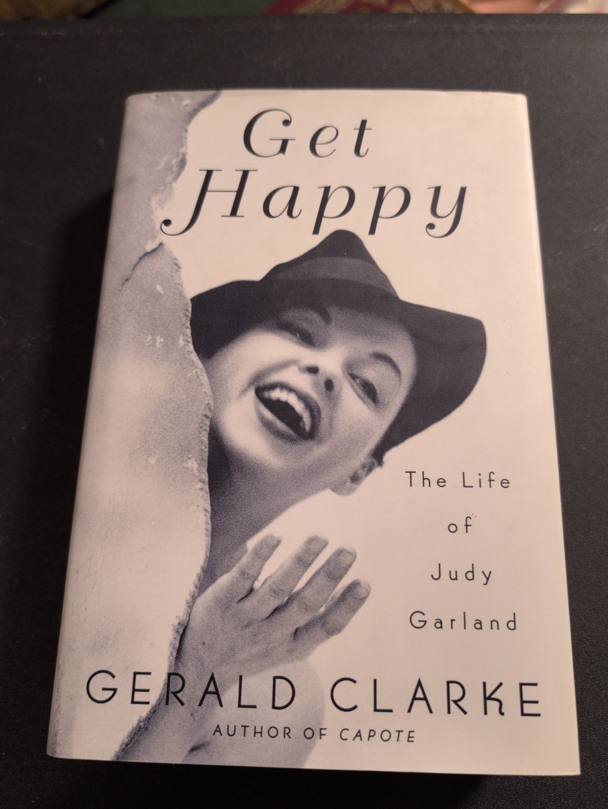 Get Happy : The Life of Judy Garland by Gerald Clarke (2000, Hardcover)
